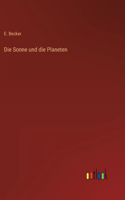 Die Sonne Und Die Planeten (German Edition)