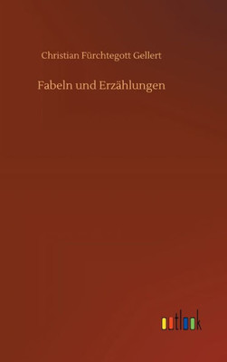 Fabeln Und Erzählungen (German Edition)