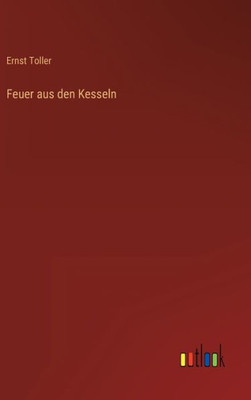 Feuer Aus Den Kesseln (German Edition)