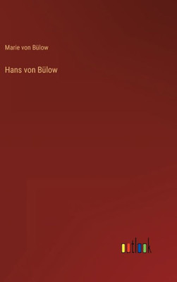 Hans Von Bülow (German Edition)