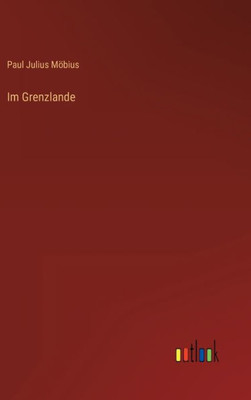 Im Grenzlande (German Edition)