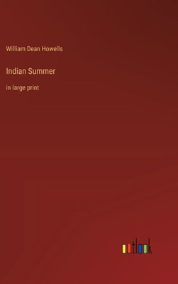 Indian Summer: In Large Print