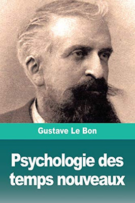 Psychologie des temps nouveaux (French Edition)