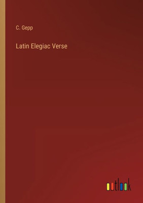 Latin Elegiac Verse