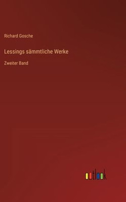 Lessings Sämmtliche Werke: Zweiter Band (German Edition)