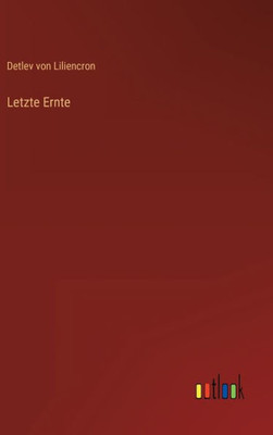 Letzte Ernte (German Edition)
