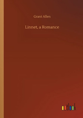 Linnet, A Romance