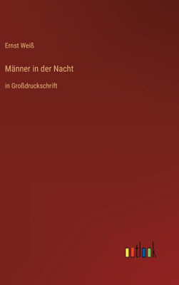 Männer In Der Nacht: In Großdruckschrift (German Edition)