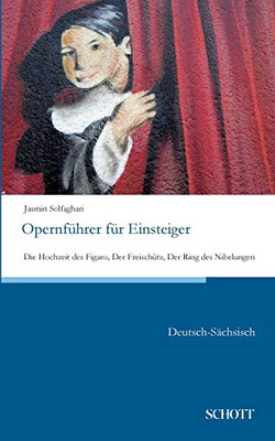 Opernführer für Einsteiger (German Edition)