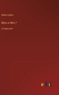 Miss Or Mrs.?: In Large Print