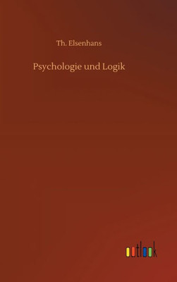 Psychologie Und Logik (German Edition)