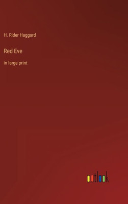 Red Eve: In Large Print