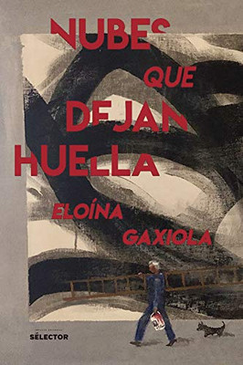 Nubes que dejan huella (Spanish Edition)