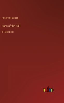 Sons Of The Soil: In Large Print