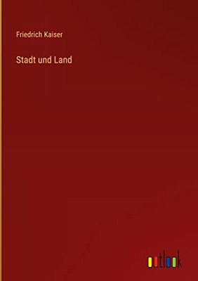 Stadt Und Land (German Edition)