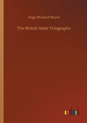 The British State Telegraphs