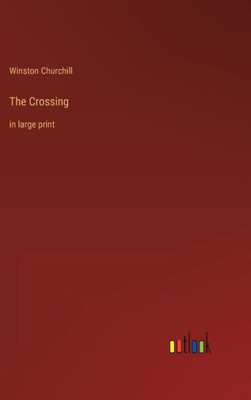 The Crossing: In Large Print