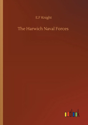 The Harwich Naval Forces