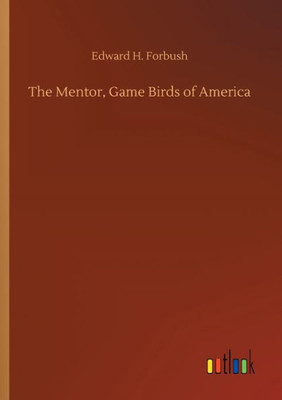 The Mentor, Game Birds Of America