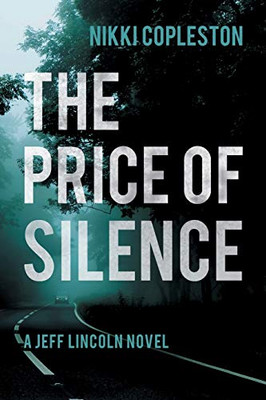 The Price of Silence (Di Jeff Lincoln)