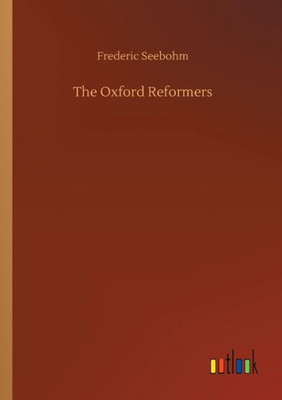 The Oxford Reformers
