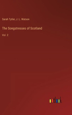 The Songstresses Of Scotland: Vol. 2