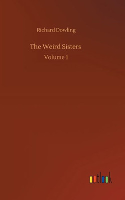 The Weird Sisters: Volume 1