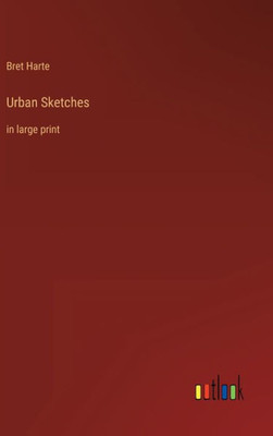 Urban Sketches: In Large Print