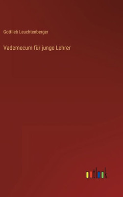 Vademecum Für Junge Lehrer (German Edition)