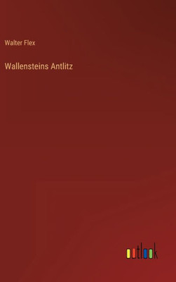 Wallensteins Antlitz (German Edition)