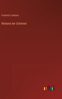 Wieland Der Schmied (German Edition)