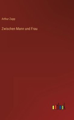 Zwischen Mann Und Frau (German Edition)