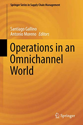 Operations in an Omnichannel World (Springer Series in Supply Chain Management, 8)