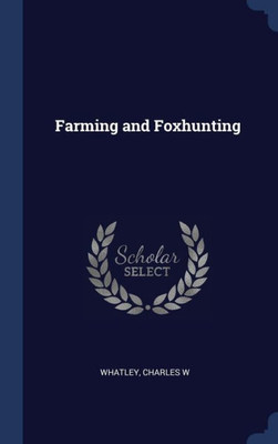 Farming And Foxhunting