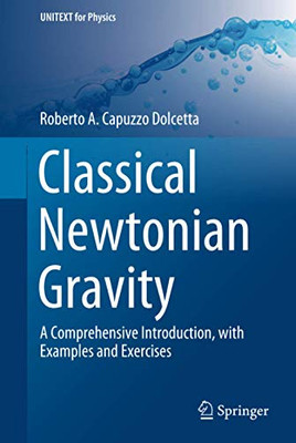 Classical Newtonian Gravity (UNITEXT for Physics)