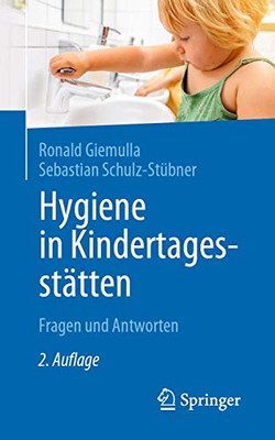 Hygiene in Kindertagesstätten: Fragen und Antworten (German Edition)