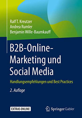 B2B-Online-Marketing und Social Media: Handlungsempfehlungen und Best Practices (German Edition)