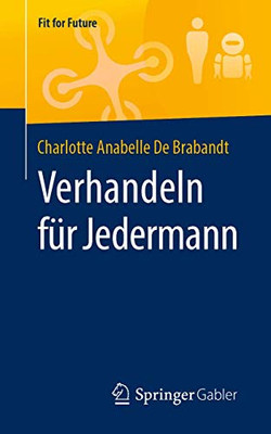 Verhandeln für Jedermann (Fit for Future) (German Edition)