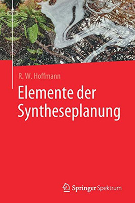 Elemente der Syntheseplanung (German Edition)