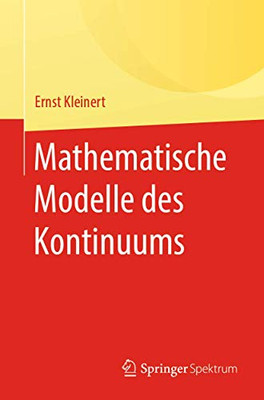 Mathematische Modelle des Kontinuums (German Edition)