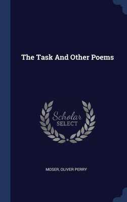 The Task And Other Poems