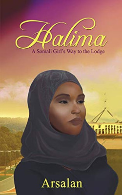 Halima: A Somali girl's way to the Lodge Halima: A Somali girl's way to the Lodge