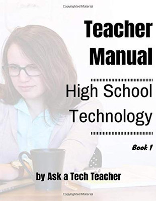 High School Technology Curriculum (K-12 Technology Curriculum)