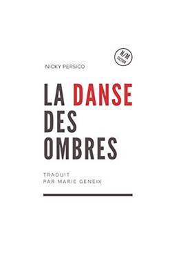 La Danse des Ombres: Bleues (French Edition)