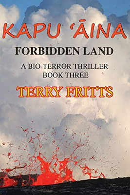 Kapu 'Aina: Forbidden Land (Bio-Terror)