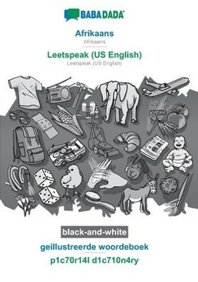 Babadada Black-And-White, Afrikaans - Leetspeak (Us English), Geillustreerde Woordeboek - P1C70R14L D1C710N4Ry: Afrikaans - Leetspeak (Us English), Visual Dictionary (Afrikaans Edition)