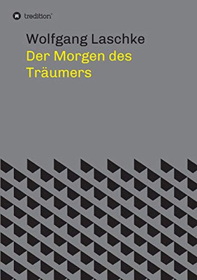 Der Morgen des Träumers (German Edition)