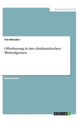 Offenbarung In Den Abrahamitischen Weltreligionen (German Edition)