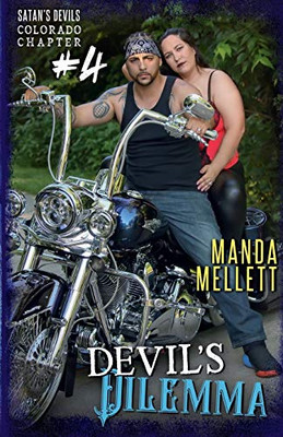 Devil's Dilemma: Satan's Devils MC Colorado Chapter #4