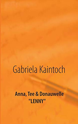 Anna, Tee & Donauwelle: Lenny (German Edition)